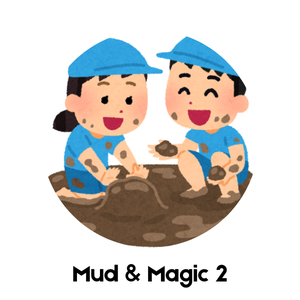 Mud & Magic 2